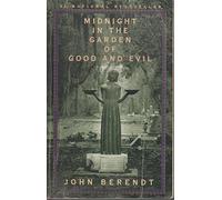 Midnight in the Garden of Good and Evil