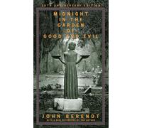 Midnight in the Garden of Good & Evil : A Savannah Story