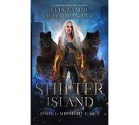 Midnight Kisses: 1 (Shifter Island)