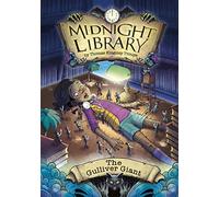 Midnight Library: The Gulliver Giant