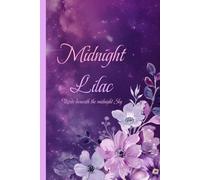 Midnight Lilac- Write beneath the sky: Journal- black and white pages journal version