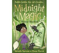 Midnight Magic: Mirror Mischief: (Midnight Magic)