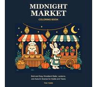 Midnight Market Coloring Book: Bold and Easy Woodland Stalls, Lanterns, and Autumn Scenes for Adults and Teens