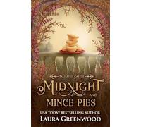 Midnight & Mince Pies: 0 (Falhaven Castle)