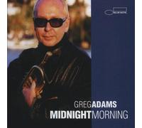 Midnight Morning by Greg Adams (2002-09-17)