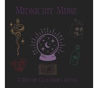 Midnight Muse: A Witchy Coloring Ritual