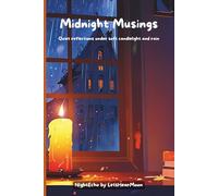 Midnight Musings: Aesthetic Blank Journal for Nighttime Reflections, Cozy Ambiance, and Calm Creativity with Quotes and Positive Affirmations