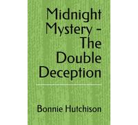 Midnight Mystery - The Double Deception