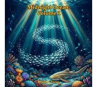 Midnight Ocean: Volume 1: Bold and Easy Deep Sea Coloring Book for Adults - Relaxing Bioluminescent Marine Life Scenes
