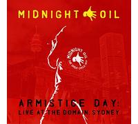 Midnight Oil: Armistice Day: Live at the Domain Sydney
