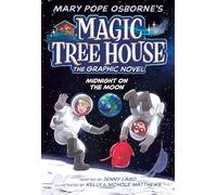 Midnight on the Moon Graphic Novel (Magic Tree House Graphic Novels)