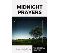 Midnight Prayers: Wake Up And Pray