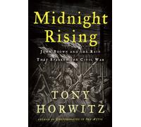 Midnight Rising: John Brown and the Raid That Sparked the Civil War (Thorndike Press Large Print Popular and Narrative Nonfiction Series)