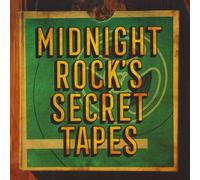 Various - Midnight Rock's Secret Tapes