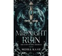 Midnight Ruin: A Fated Mates Dragon Shifter Romantasy: 4 (Dragon Brides)