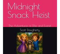 Midnight Snack Heist: The Adventures of Ellie and Everet