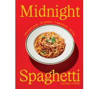 Midnight Spaghetti : Effortless Pasta. 20 minutes. 5 ingredients. No fuss.