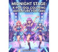 Midnight Stage: K-Pop Idol Coloring Adventure for Fans: Creative K-Pop Experience with Stunning Idol Illustrations