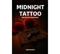 Midnight Tattoo: Where Desire Leaves Its Mark