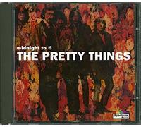 Midnight to 6 by Pretty Things