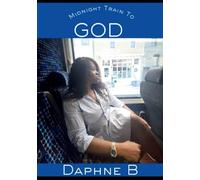 Midnight Train To God