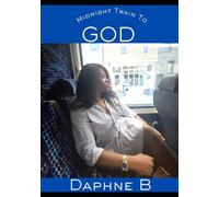 Midnight Train To GOD