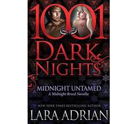 Midnight Untamed: A Midnight Breed Novella (1001 Dark Nights)