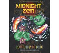 Midnight Zen: An Adult Coloring Book Featuring 50 Easy Japanese Inspired Garden Scenes with Flowers & Birds | Ideal Gift for Beginners, Seniors, Stress Relief and Relaxation.
