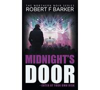 Midnight's Door: A Gripping Nightclub Thriller