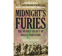 Midnight's Furies: The Deadly Legacy of India's Partition