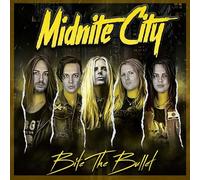 MIDNITE CITY - BITE THE BULLET - CD - 20 - B3447z