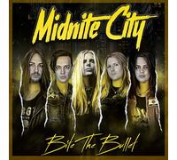 MIDNITE CITY - BITE THE BULLET