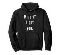 Midori? I.Got.You. Pullover Hoodie