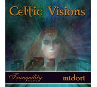 Midori - Midori - Celtic Visions