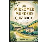 Midsomer Murders Quiz Book: Fun Questions to Test Your Knowledge (Cool Quiz Books)