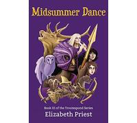 Midsummer Dance: Book III of the Troutespond Series: 3