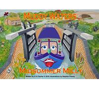 Midsummer Milly: No. 6 (Muddy Waters)
