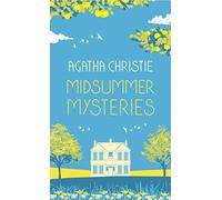 MIDSUMMER MYSTERIES – Secrets and Suspense from the Queen of Crime – Special Edition