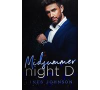 Midsummer Night D: Une romance de Noël torride (Kringle & Cie)