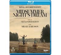 Midsummer Night's Dream: Royal Swedish Ballet (Blu-ray) Royal Swedish Ballet