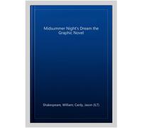 Midsummer Night's Dream the Graphic Novel, Paperback by Shakespeare, William;...