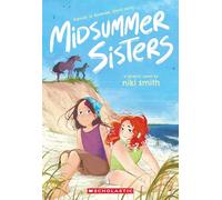 Midsummer Sisters (a Graphic Novel)