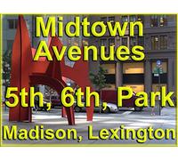Midtown Avenues 5th, 6th, Park, Madison, Lexington