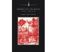 Midway on the Waves: Diaries 1948-1949