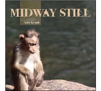 Midway Still - Note To Self