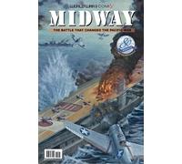 Midway: The Battle That Changed the Pacific War (World War II Comix)