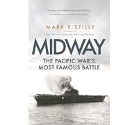 Midway: The Pacific War's Most Famous Battle (Hardback) - Mark Stille (Author) Book