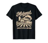 Midwest Land of Opes and Dreams, Rustic Farmhouse, Vintage T-Shirt