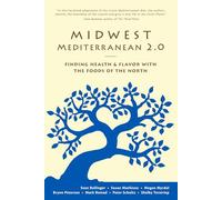 Midwest Mediterranean 2.0: Finding Health & Flavor with the Foods of the North