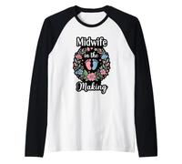 Midwife in The Making Student Birth Worker Raglan Baseball Tee
